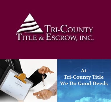 Tri-County Title and Escrow, Inc. | At Tri-County Title We Do Good Deeds
